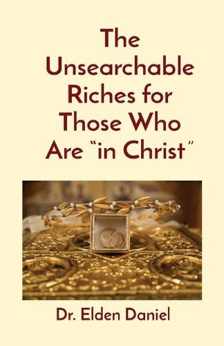 The Unsearchable Riches for Those Who Are in Christ