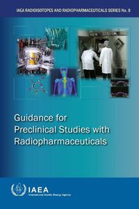 Cover image for Guidance for Preclinical Studies with Radiopharmaceuticals