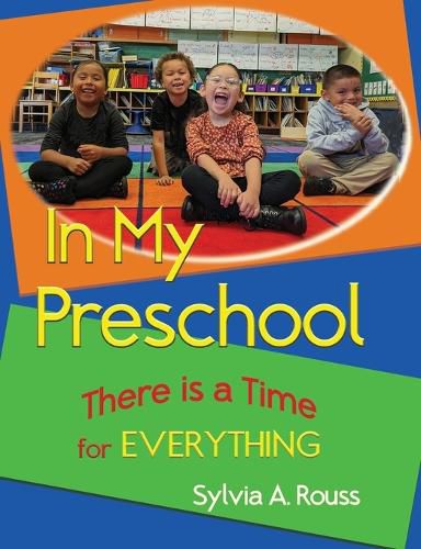 Cover image for In My Preschool, There is a Time for Everything