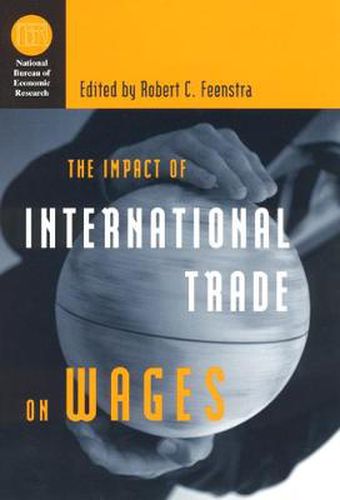 Cover image for The Impact of International Trade on Wages