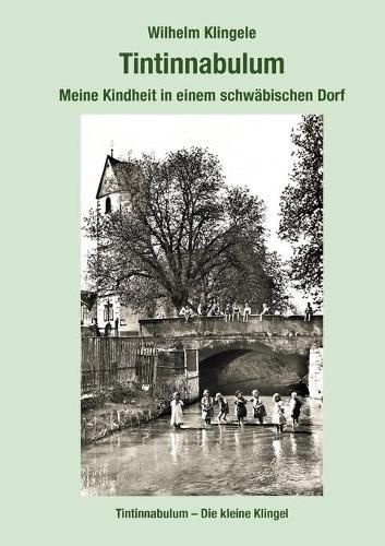 Cover image for Tintinnabulum: Meine Kindheit in einem schwabischen Dorf