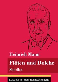 Cover image for Floeten und Dolche: Novellen (Band 77, Klassiker in neuer Rechtschreibung)