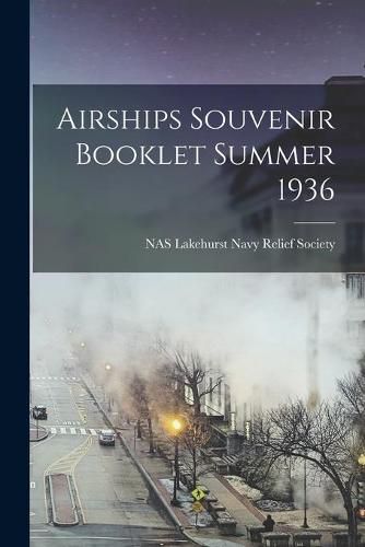 Cover image for Airships Souvenir Booklet Summer 1936
