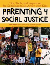 Cover image for Parenting 4 Social Justice