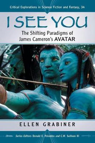 I See You: The Shifting Paradigms of James Cameron's Avatar