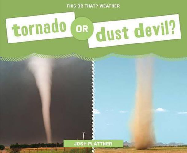 Cover image for Tornado or Dust Devil?