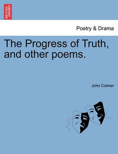 Cover image for The Progress of Truth, and Other Poems.