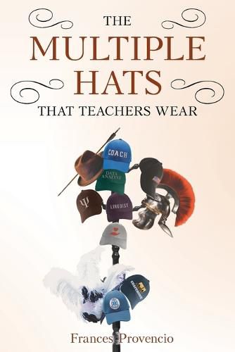 Cover image for The Multiple Hats That Teachers Wear