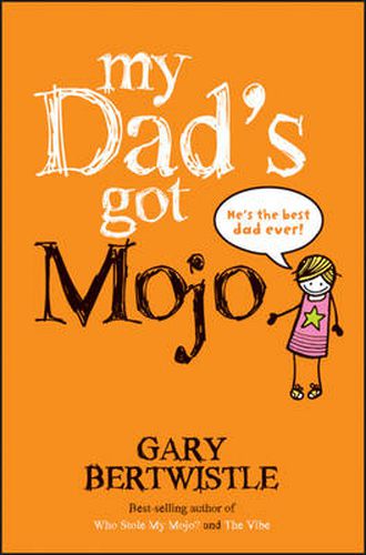 Cover image for My Dad's Got Mojo