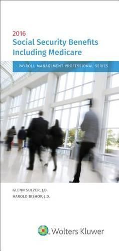 Cover image for Social Security Benefits Including Medicare: 2016 Edition