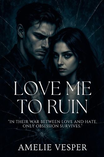 Cover image for Love Me to Ruin