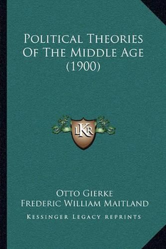 Cover image for Political Theories of the Middle Age (1900)