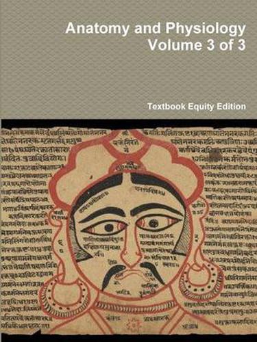Cover image for Anatomy and Physiology Volume 3 of 3
