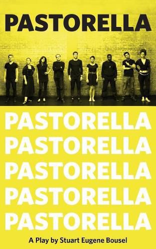 Cover image for Pastorella: A Play About Unfamous Actors