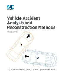 Cover image for Vehicle Accident Analysis and Reconstruction Methods