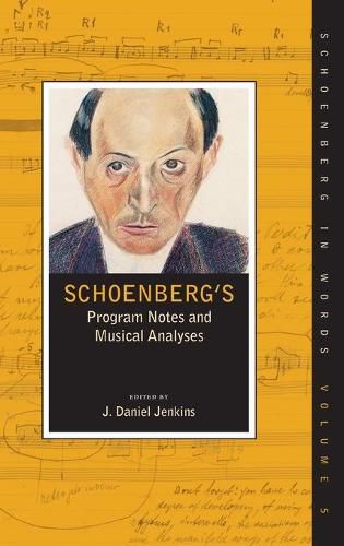Cover image for Schoenberg's Program Notes and Musical Analyses