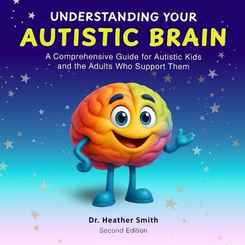 Cover image for Understanding Your Autistic Brain