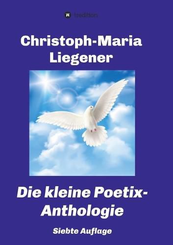 Cover image for Die kleine Poetix-Anthologie: 7. Auflage