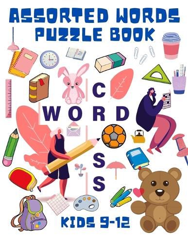 Cover image for Assorted Words Puzzle Book Kids 9-12: Word Search Book for Kids - Word Find Books for Children - Educational Game Books - Improve Vocabulary Book for Kids