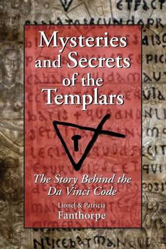 Cover image for Mysteries and Secrets of the Templars: The Story Behind the Da Vinci Code