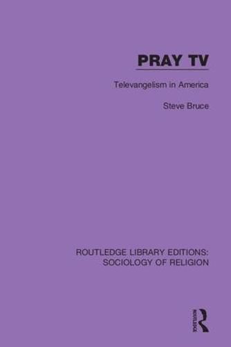 Cover image for Pray TV: Televangelism in America