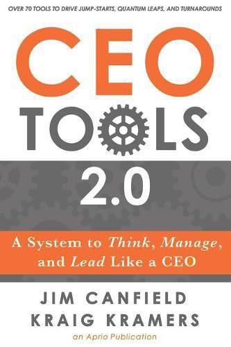 Cover image for CEO Tools 2.0: A System to Think, Manage, and Lead Like a CEO