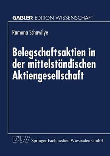 Cover image for Belegschaftsaktien in Der Mittelstandischen Aktiengesellschaft: Analyse Am Beispiel Von Softwareunternehmen