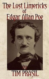 Cover image for The Lost Limericks of Edgar Allan Poe