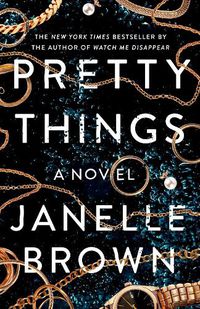 Cover image for Pretty Things: A Novel