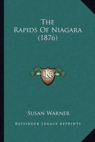 The Rapids of Niagara (1876)