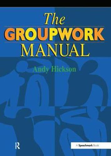 Cover image for The Groupwork Manual