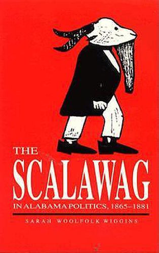 Scalawag in Alabama Politics, 1865-81