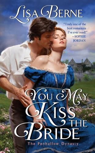 Cover image for You May Kiss the Bride: The Penhallow Dynasty