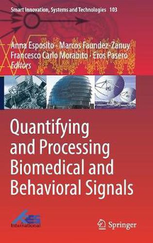 Quantifying and Processing Biomedical and Behavioral Signals