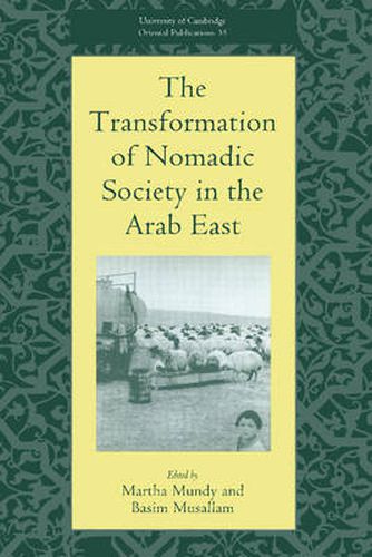 Cover image for The Transformation of Nomadic Society in the Arab East