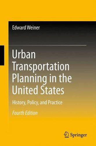 Cover image for Urban Transportation Planning in the United States: History, Policy, and Practice