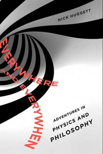 Cover image for Everywhere and Everywhen: Adventures in Physics and Philosophy