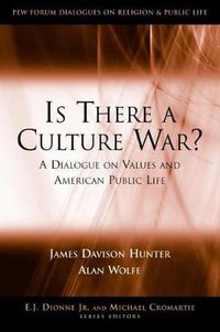 Cover image for Is There a Culture War?: A Dialogue on Values and American Public Life