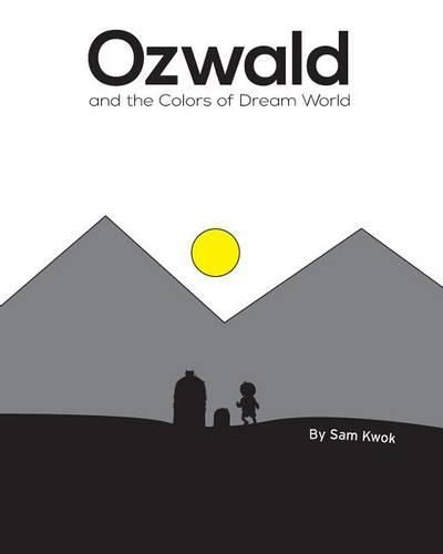 Cover image for Ozwald and the Colors of Dream World: and the Colors of Dream World