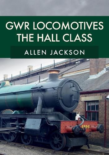 Cover image for GWR Locomotives: The Hall Class