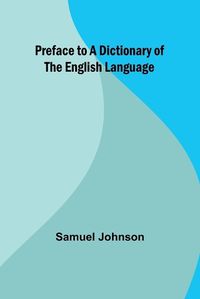 Cover image for Preface to a Dictionary of the English Language