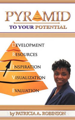 Cover image for Pyramid To Your Potential: Cultivating Change