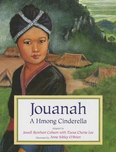 Jouanah: A Hmong Cinderella