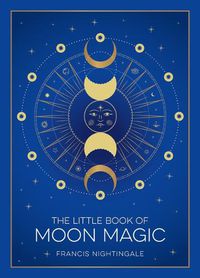 Cover image for Little Book of Moon Magic