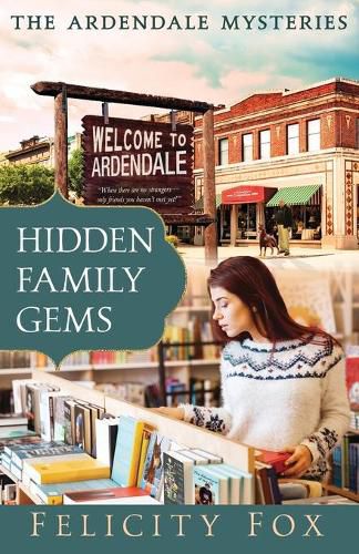 Cover image for Hidden Family Gems: Book One of The Ardendale Mysteries Series