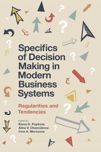 Cover image for Specifics of Decision Making in Modern Business Systems: Regularities and Tendencies