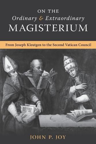 Cover image for On the Ordinary and Extraordinary Magisterium