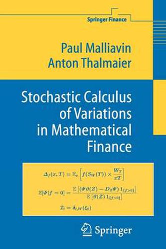 Stochastic Calculus of Variations in Mathematical Finance