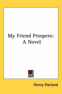 Cover image for My Friend Prospero