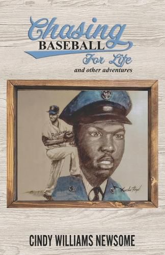 Cover image for Chasing Baseball for Life and Other Adventures: Dedicated to Nearo Williams Jr